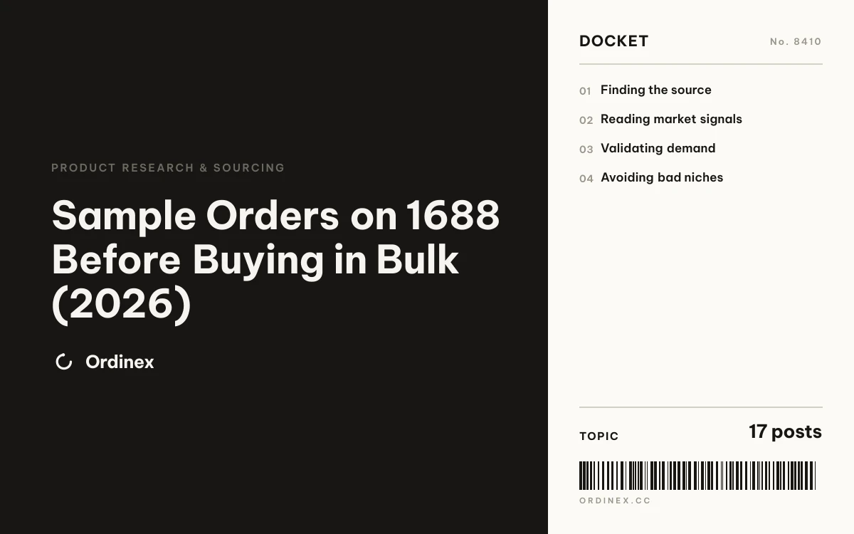 Sample Orders on 1688 Before Buying in Bulk (2026)