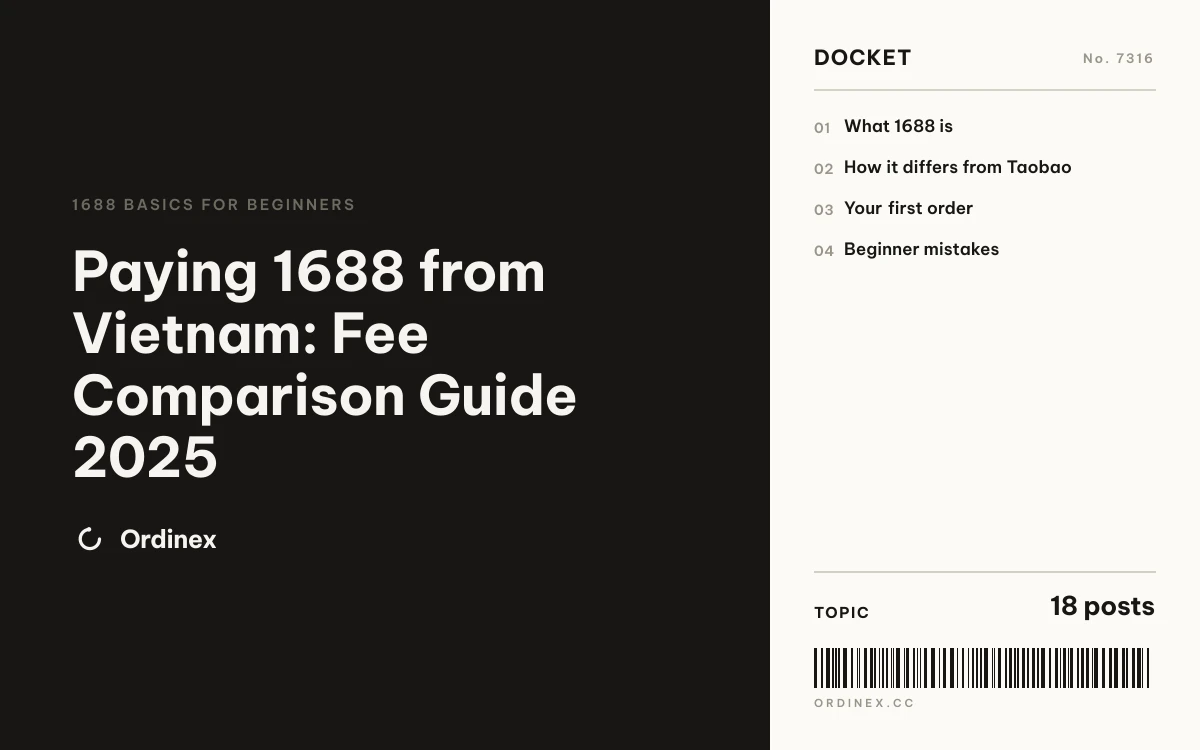 Paying 1688 from Vietnam: Fee Comparison Guide 2025
