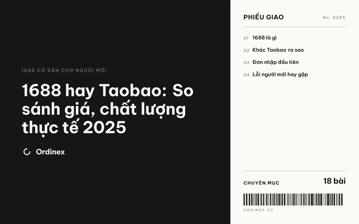 1688 hay Taobao: So sánh giá, chất lượng thực tế 2025