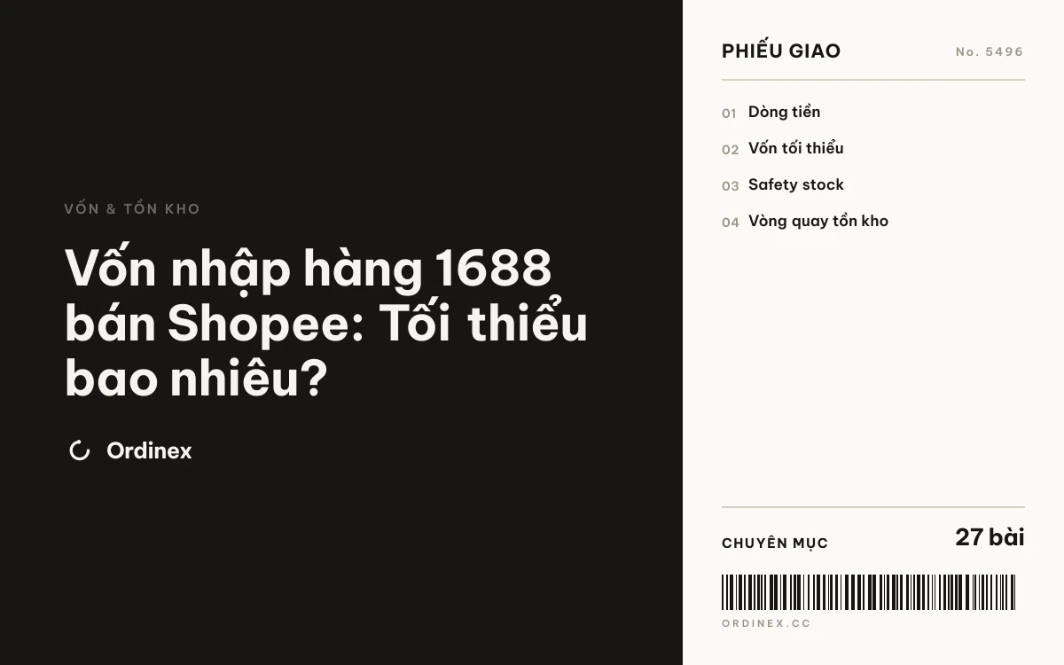 Vốn nhập hàng 1688 bán Shopee: Tối thiểu bao nhiêu?