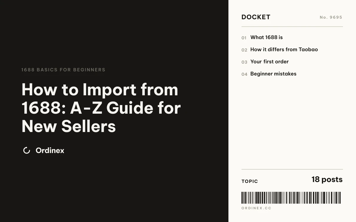How to Import from 1688: A-Z Guide for New Sellers