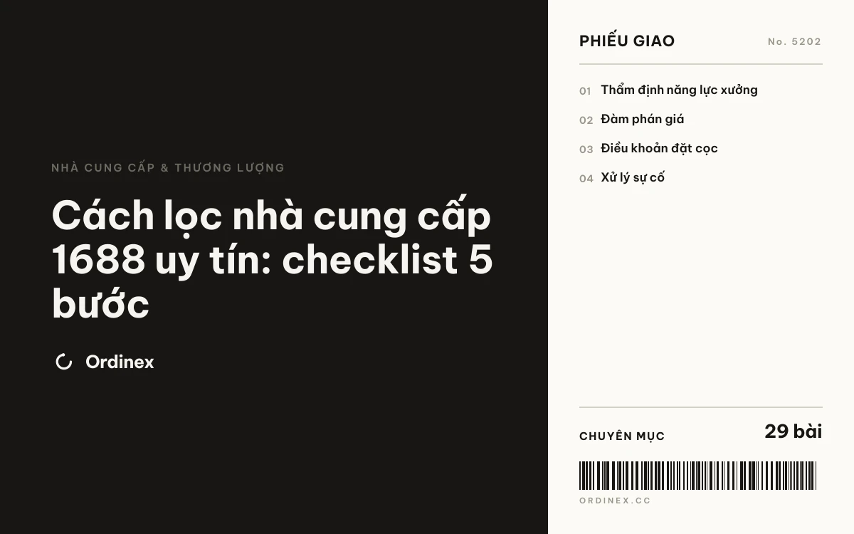 Cách lọc nhà cung cấp 1688 uy tín: checklist 5 bước