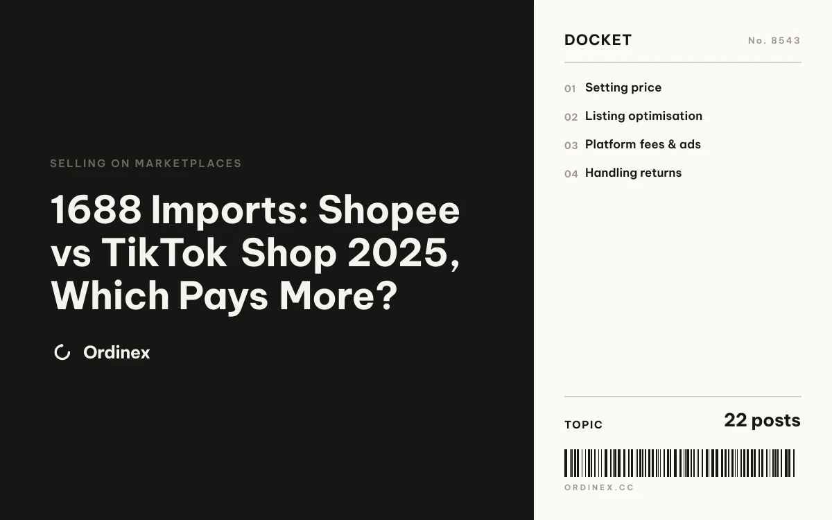 1688 Imports: Shopee vs TikTok Shop 2025, Which Pays More?