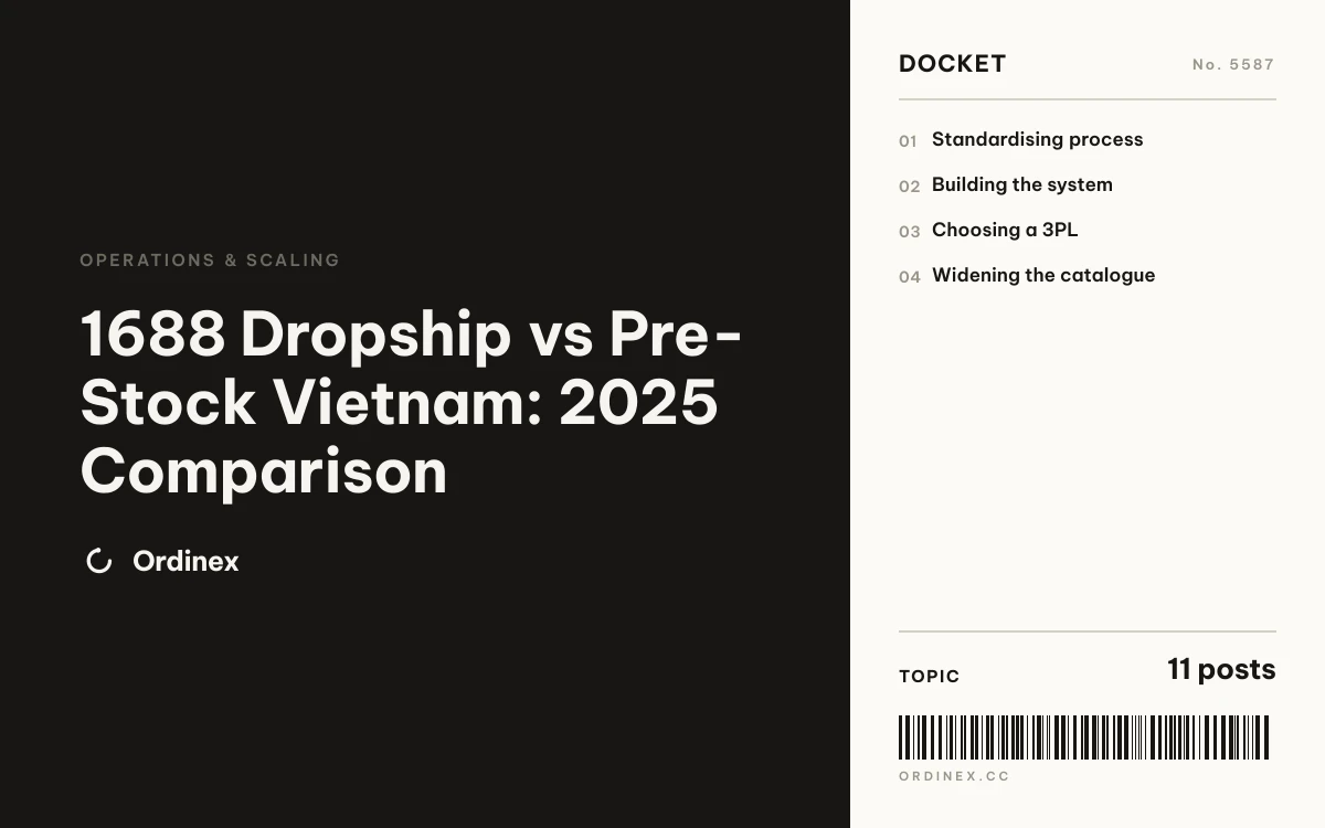 1688 Dropship vs Pre-Stock Vietnam: 2025 Comparison