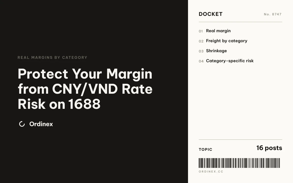 Protect Your Margin from CNY/VND Rate Risk on 1688