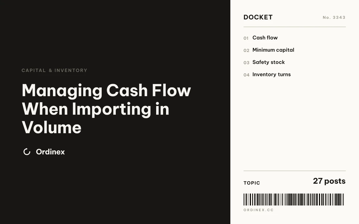 Managing Cash Flow When Importing in Volume
