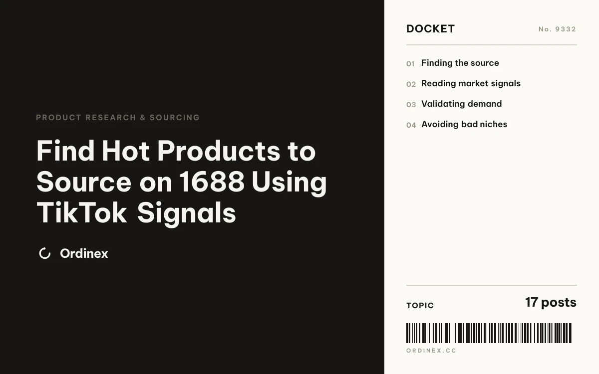 Find Hot Products to Source on 1688 Using TikTok Signals