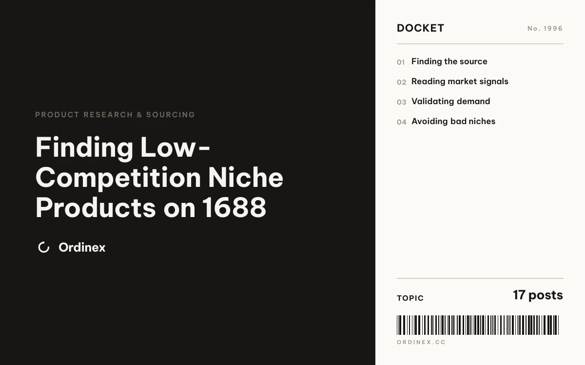 Finding Low-Competition Niche Products on 1688