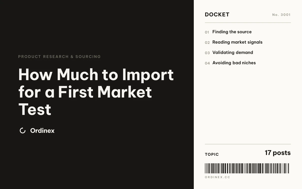 How Much to Import for a First Market Test