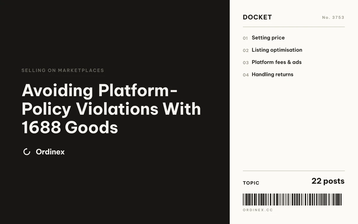 Avoiding Platform-Policy Violations With 1688 Goods