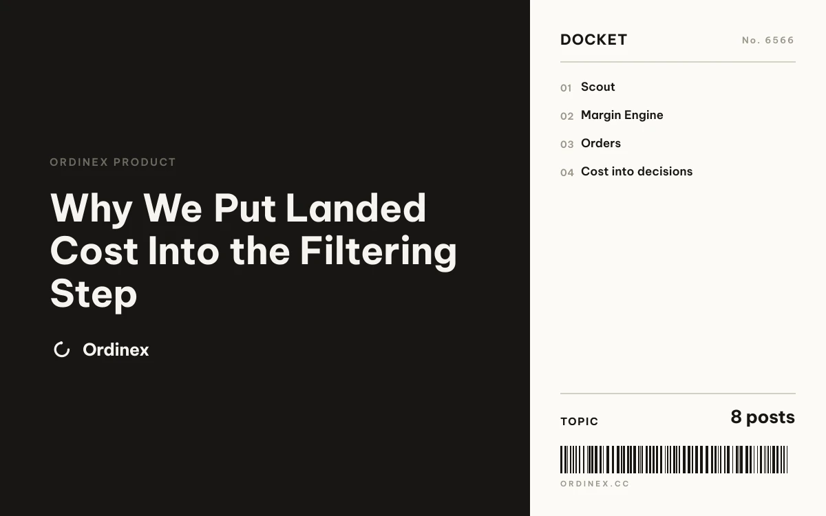 Why We Put Landed Cost Into the Filtering Step