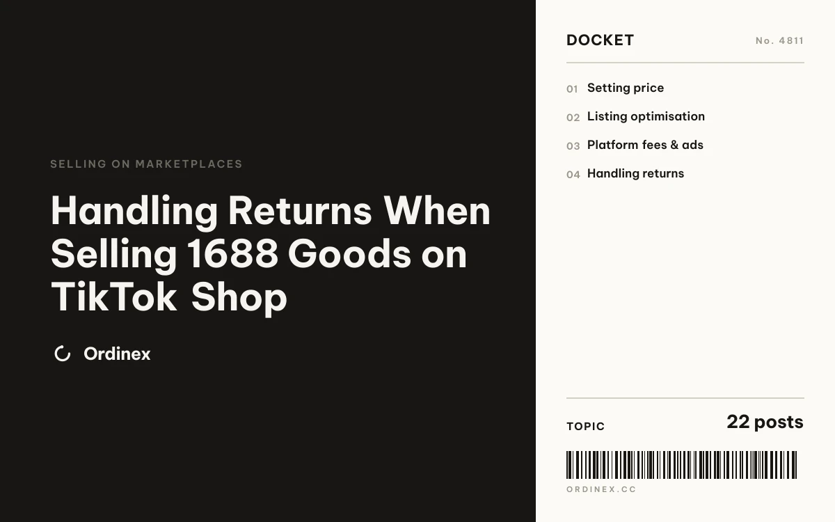 Handling Returns When Selling 1688 Goods on TikTok Shop