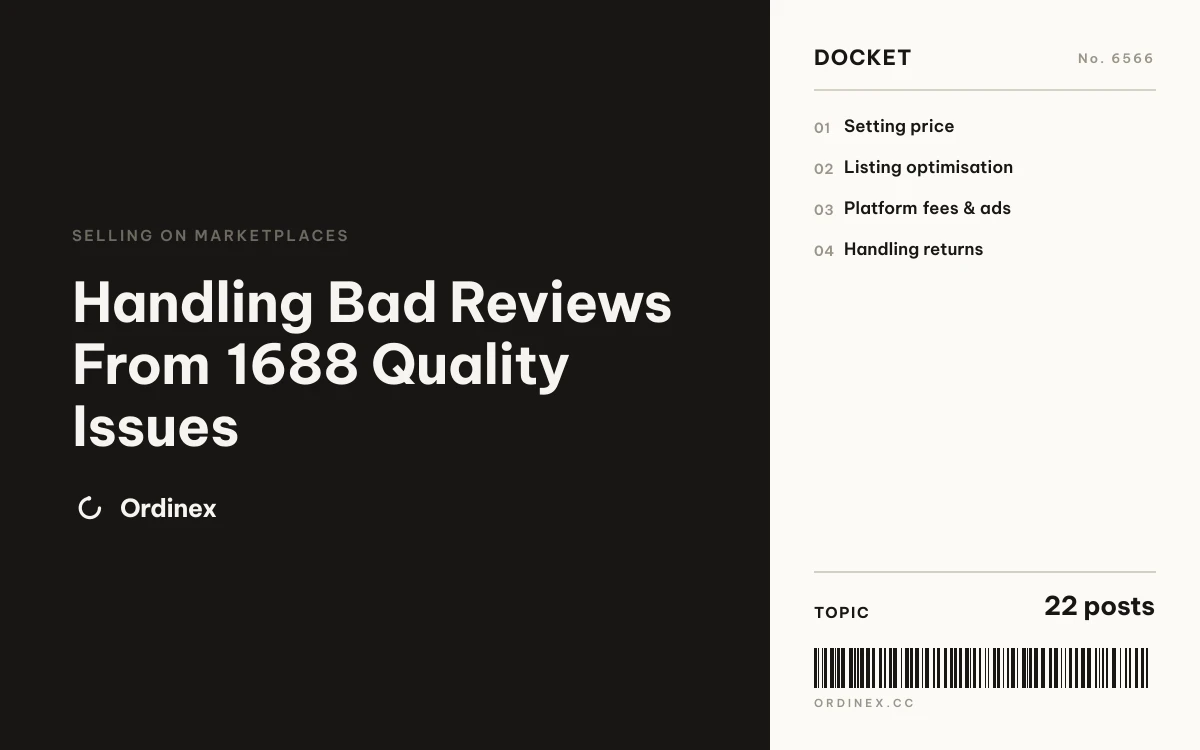 Handling Bad Reviews From 1688 Quality Issues