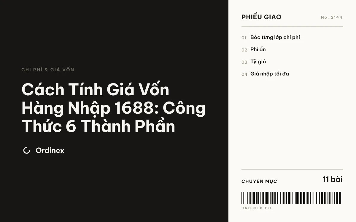 Cách Tính Giá Vốn Hàng Nhập 1688: Công Thức 6 Thành Phần
