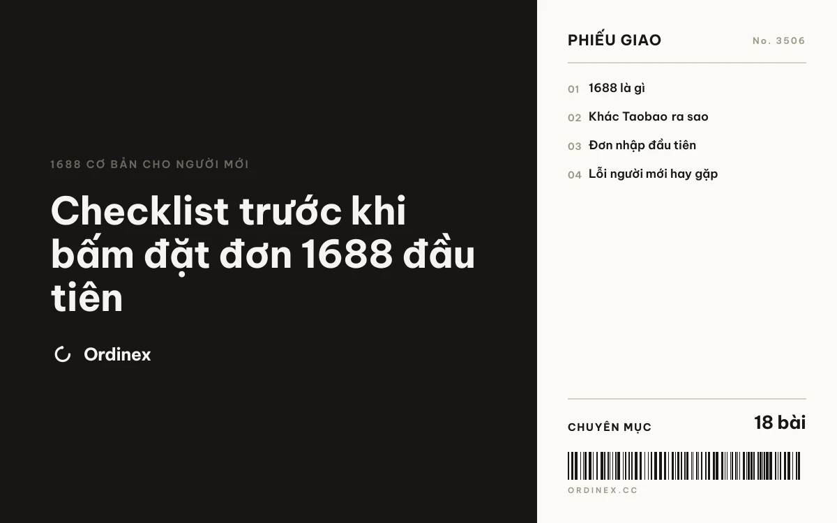 Checklist trước khi bấm đặt đơn 1688 đầu tiên