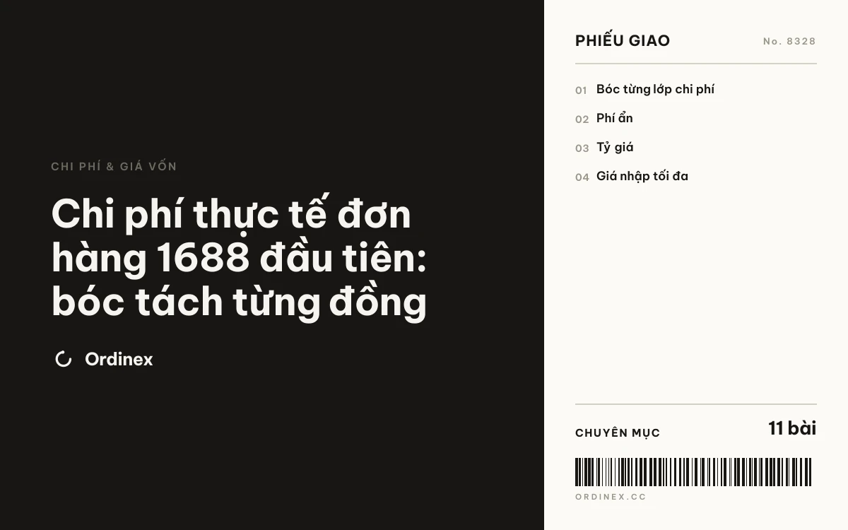 Chi phí thực tế đơn hàng 1688 đầu tiên: bóc tách từng đồng