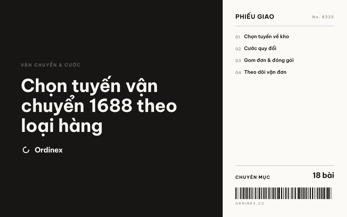 Chọn tuyến vận chuyển 1688 theo loại hàng