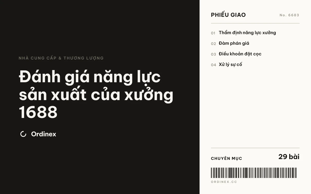 Đánh giá năng lực sản xuất của xưởng 1688