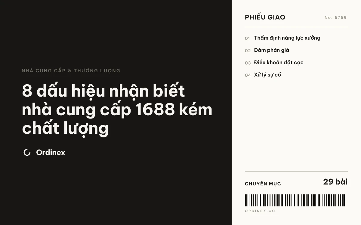 8 dấu hiệu nhận biết nhà cung cấp 1688 kém chất lượng