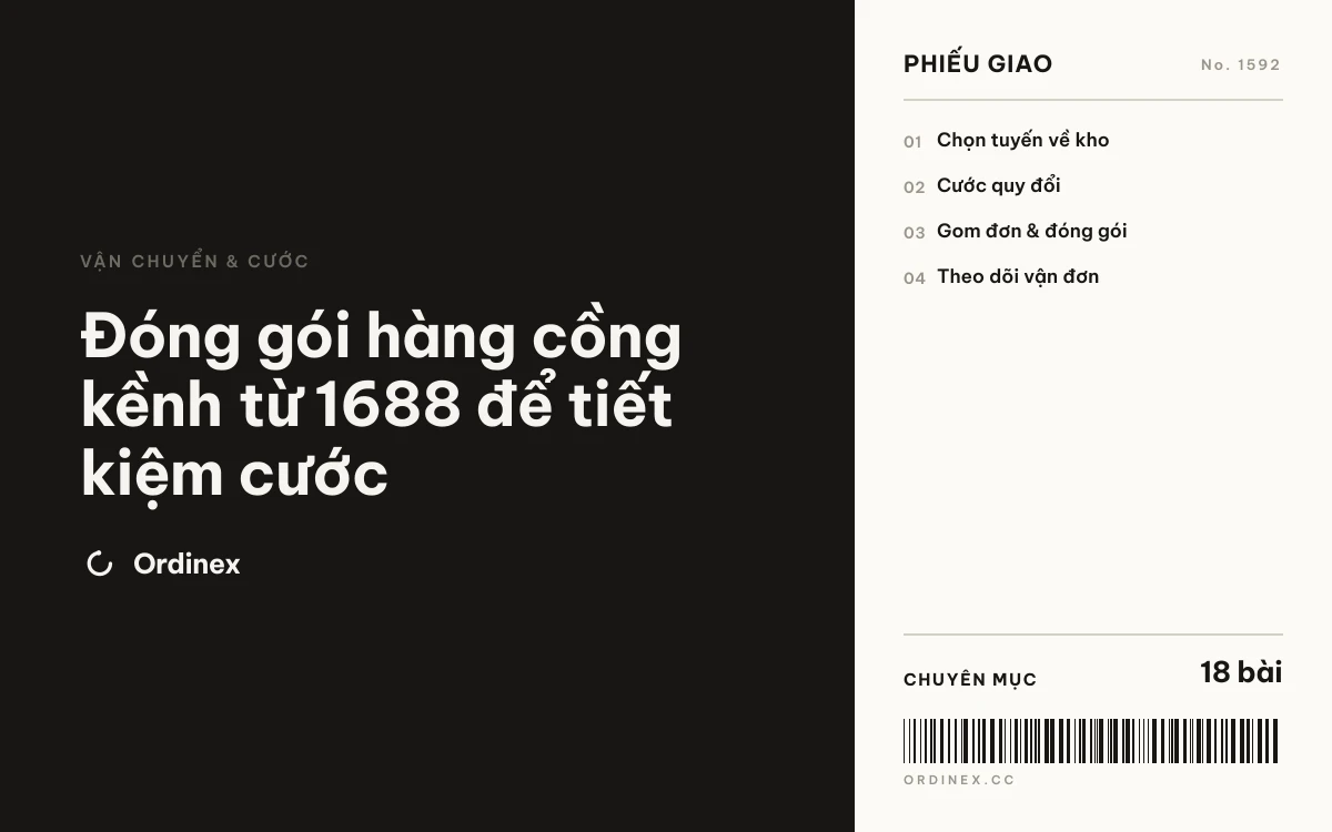 Đóng gói hàng cồng kềnh từ 1688 để tiết kiệm cước