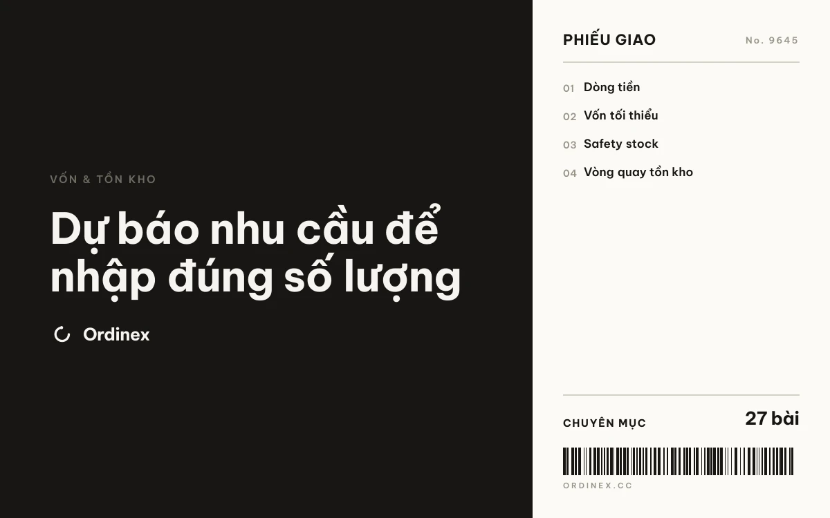 Dự báo nhu cầu để nhập đúng số lượng