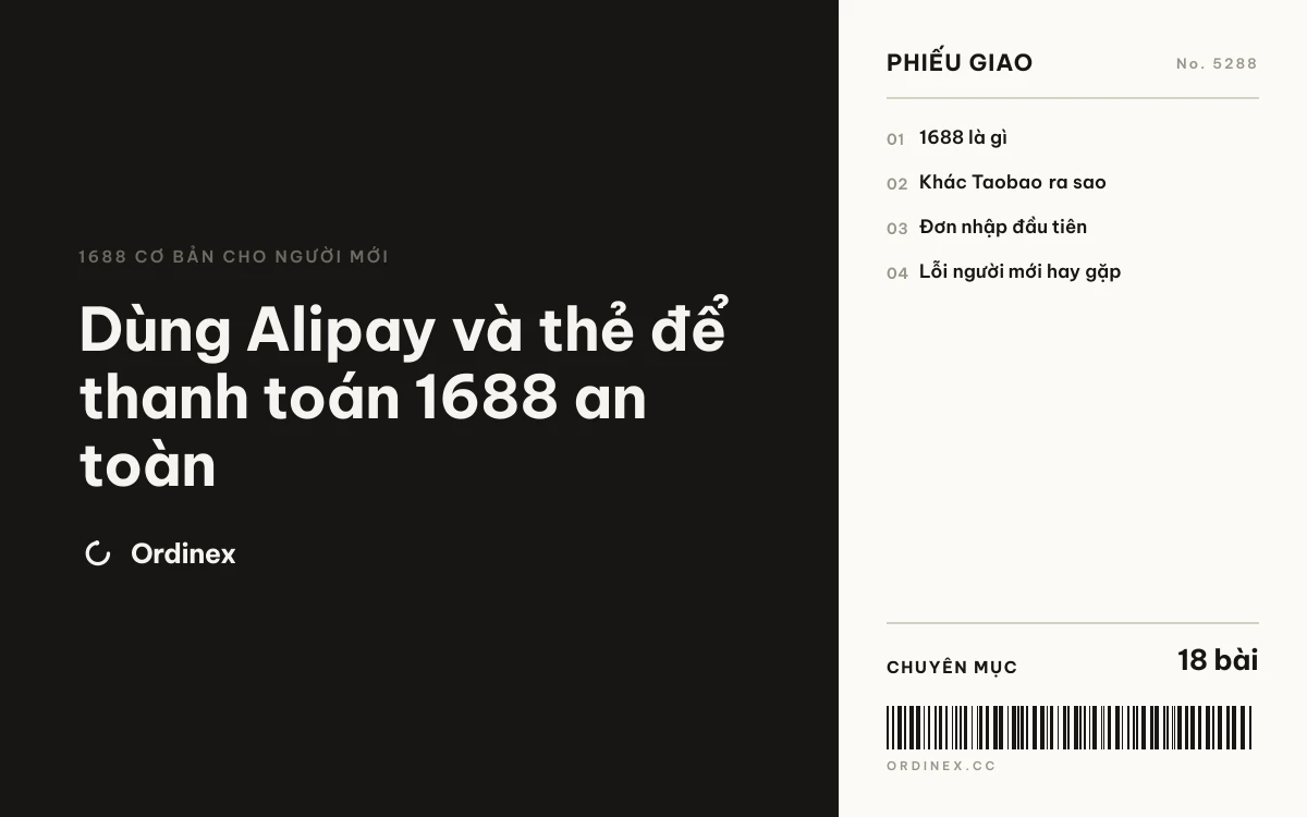 Dùng Alipay và thẻ để thanh toán 1688 an toàn