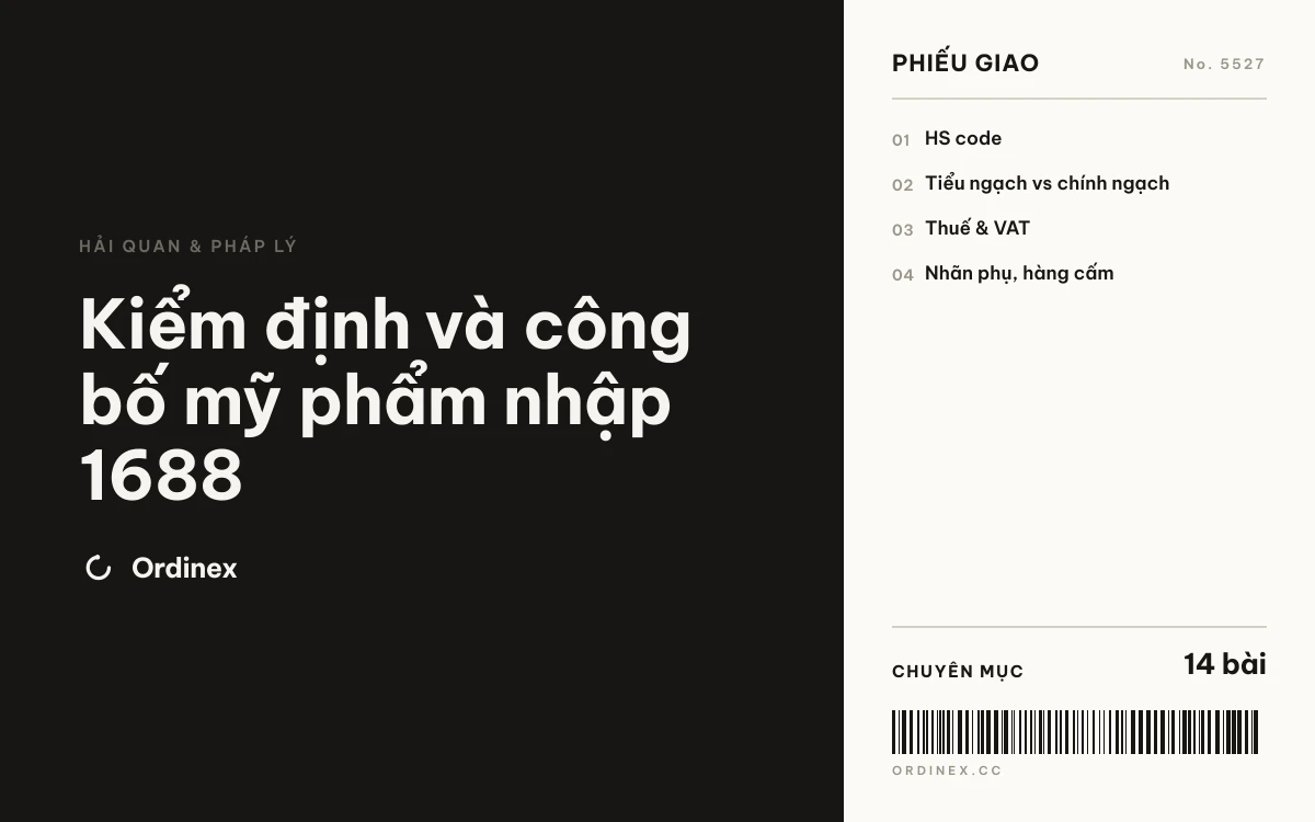 Kiểm định và công bố mỹ phẩm nhập 1688