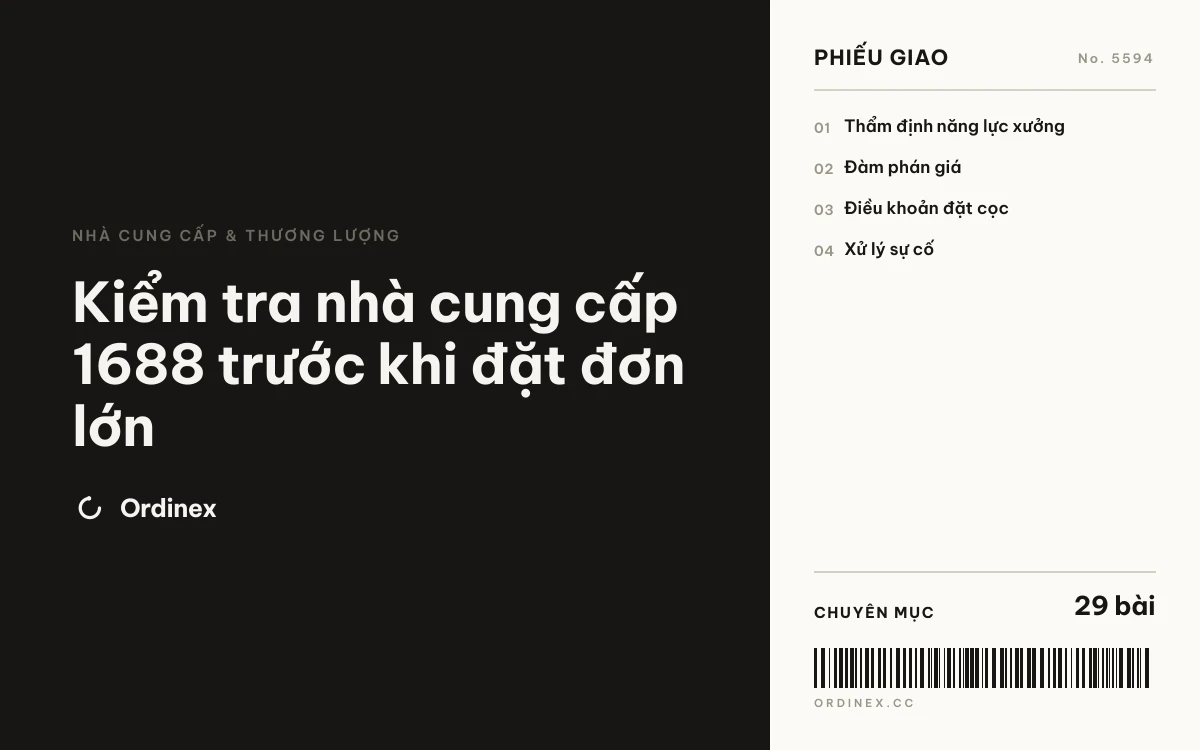 Kiểm tra nhà cung cấp 1688 trước khi đặt đơn lớn