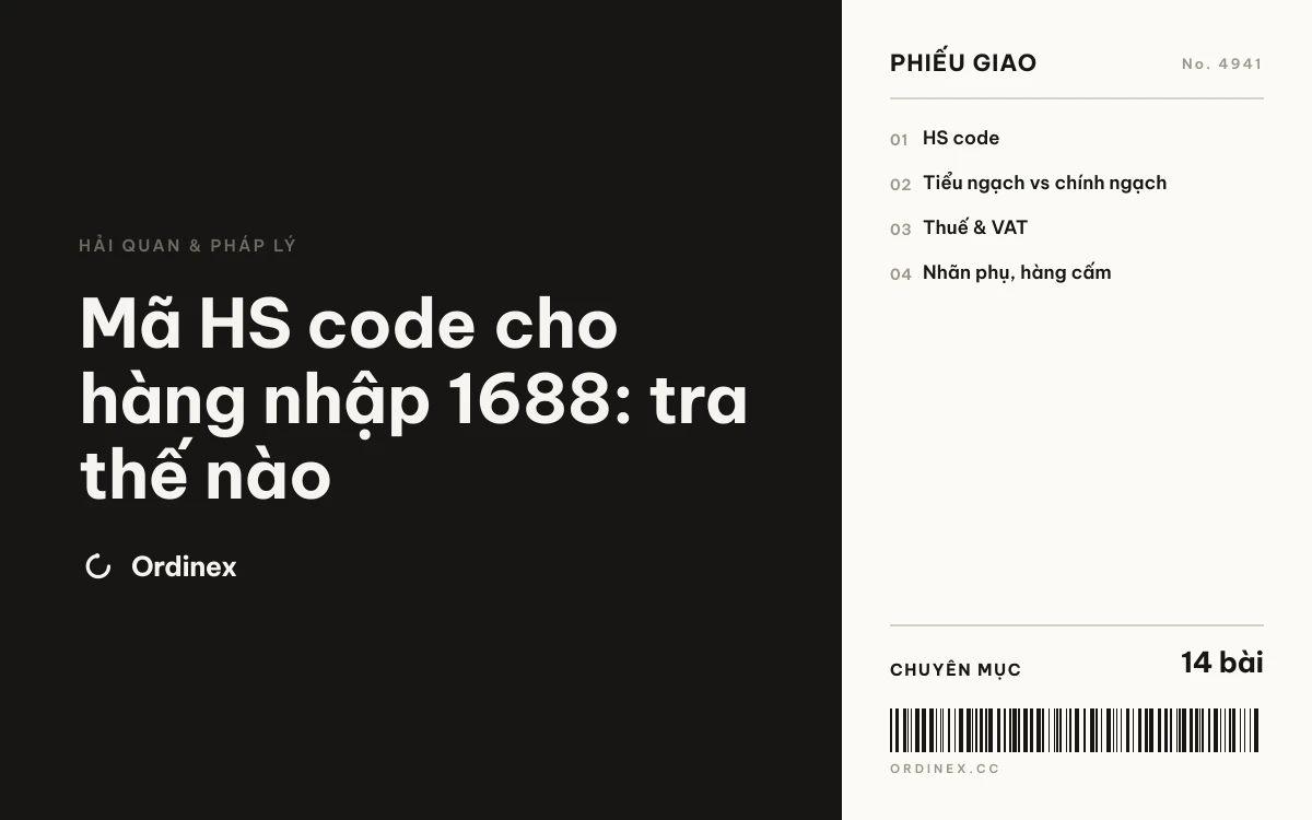 Mã HS code cho hàng nhập 1688: tra thế nào