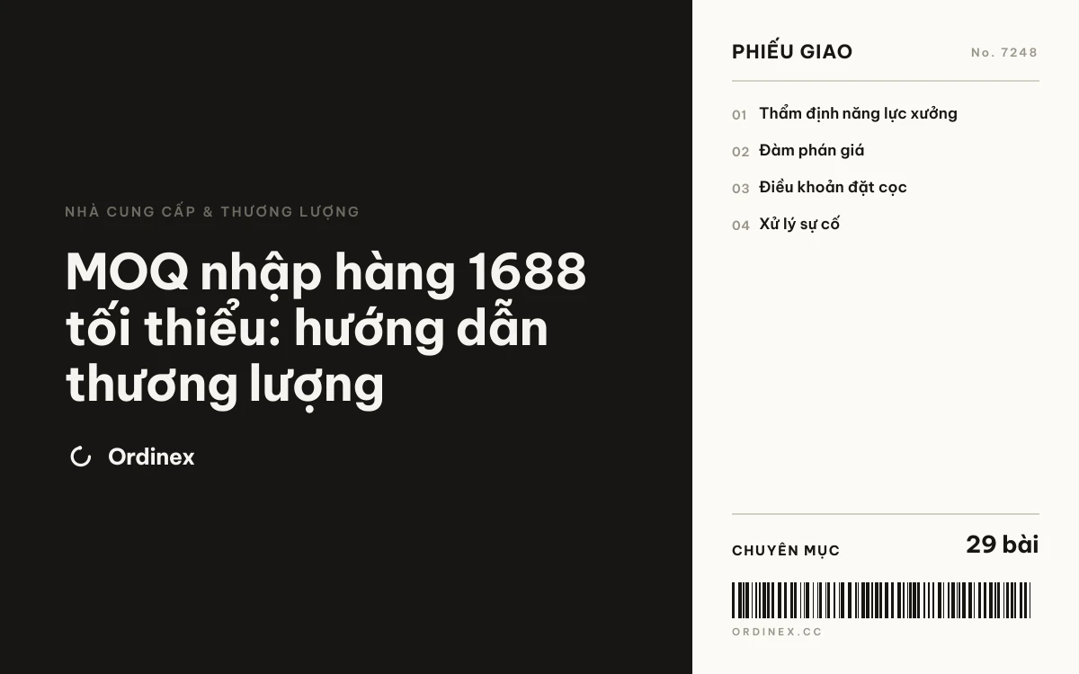 MOQ nhập hàng 1688 tối thiểu: hướng dẫn thương lượng