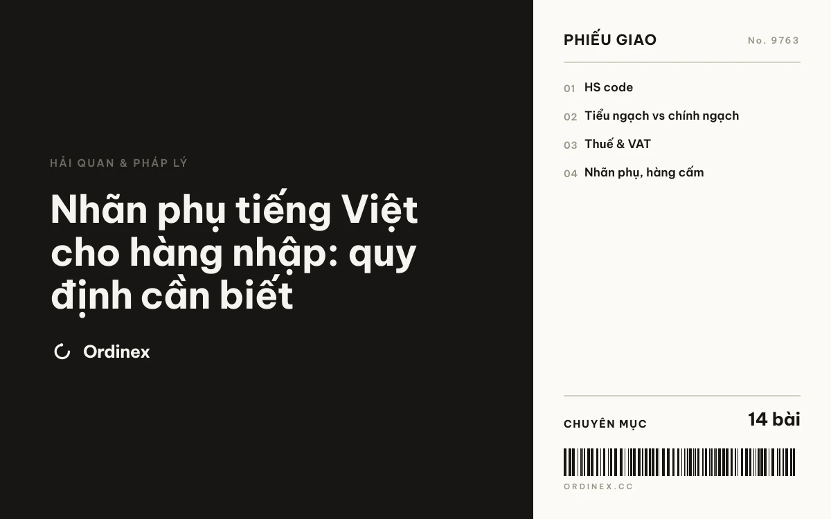 Nhãn phụ tiếng Việt cho hàng nhập: quy định cần biết