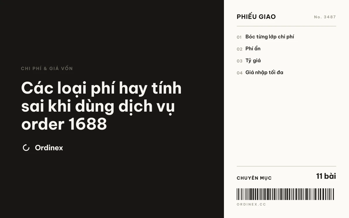 Các loại phí hay tính sai khi dùng dịch vụ order 1688