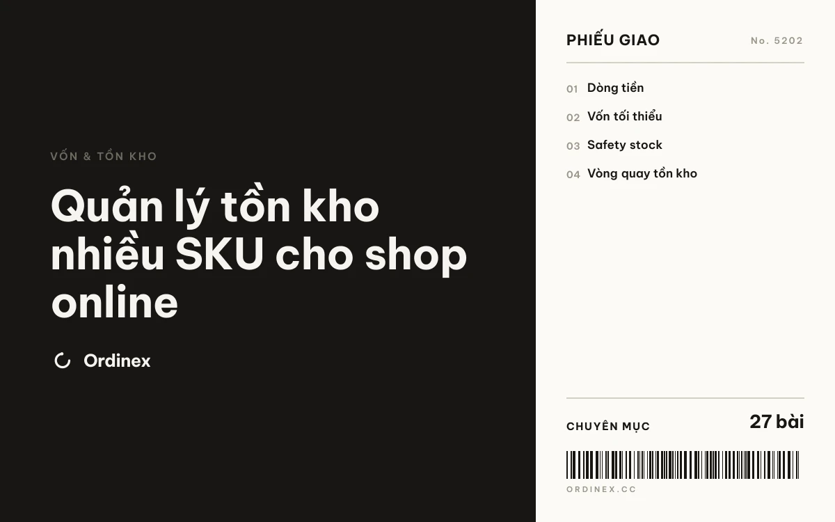 Quản lý tồn kho nhiều SKU cho shop online