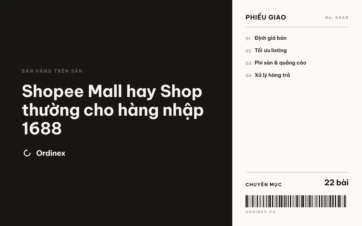 Shopee Mall hay Shop thường cho hàng nhập 1688