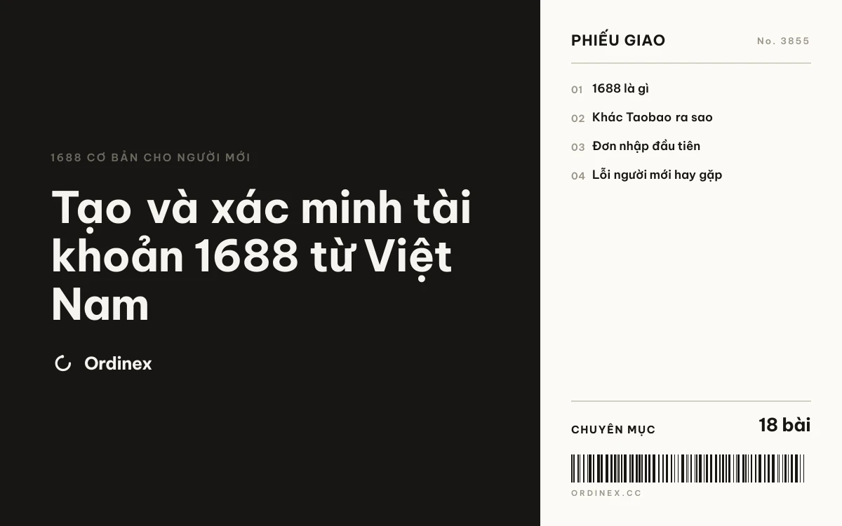 Tạo và xác minh tài khoản 1688 từ Việt Nam