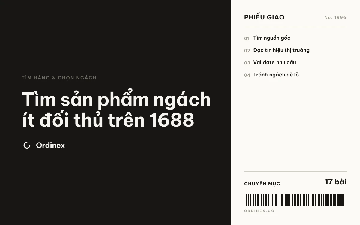Tìm sản phẩm ngách ít đối thủ trên 1688