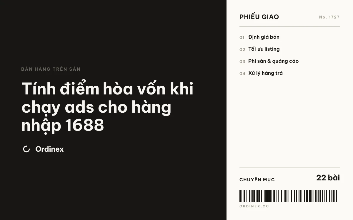 Tính điểm hòa vốn khi chạy ads cho hàng nhập 1688