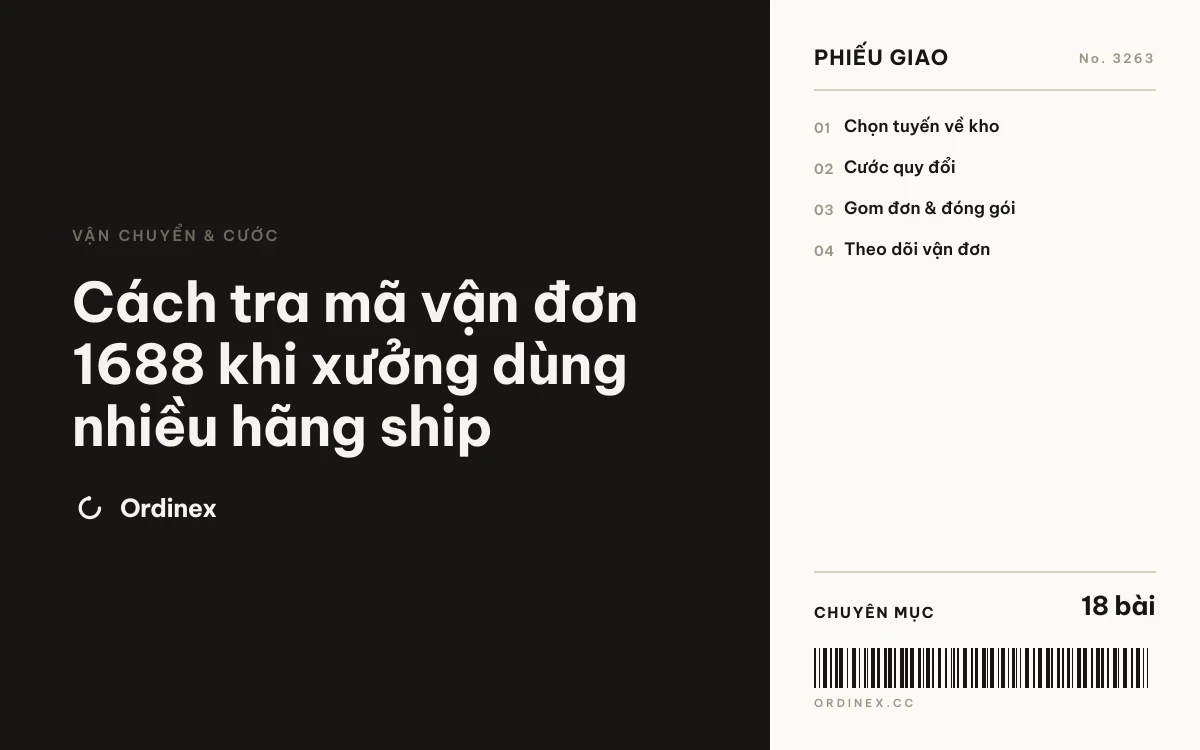 Cách tra mã vận đơn 1688 khi xưởng dùng nhiều hãng ship